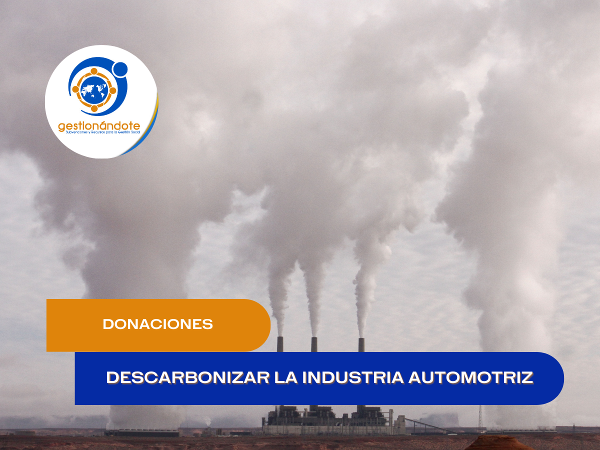 Donaciones para descarbonizar la industria automotriz