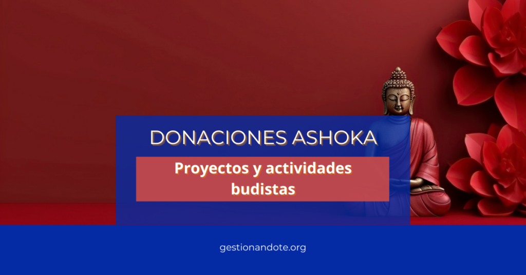 Donaciones Ashoka para actividades budistas