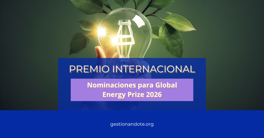 Nominaciones abiertas para Global Energy Prize 2026